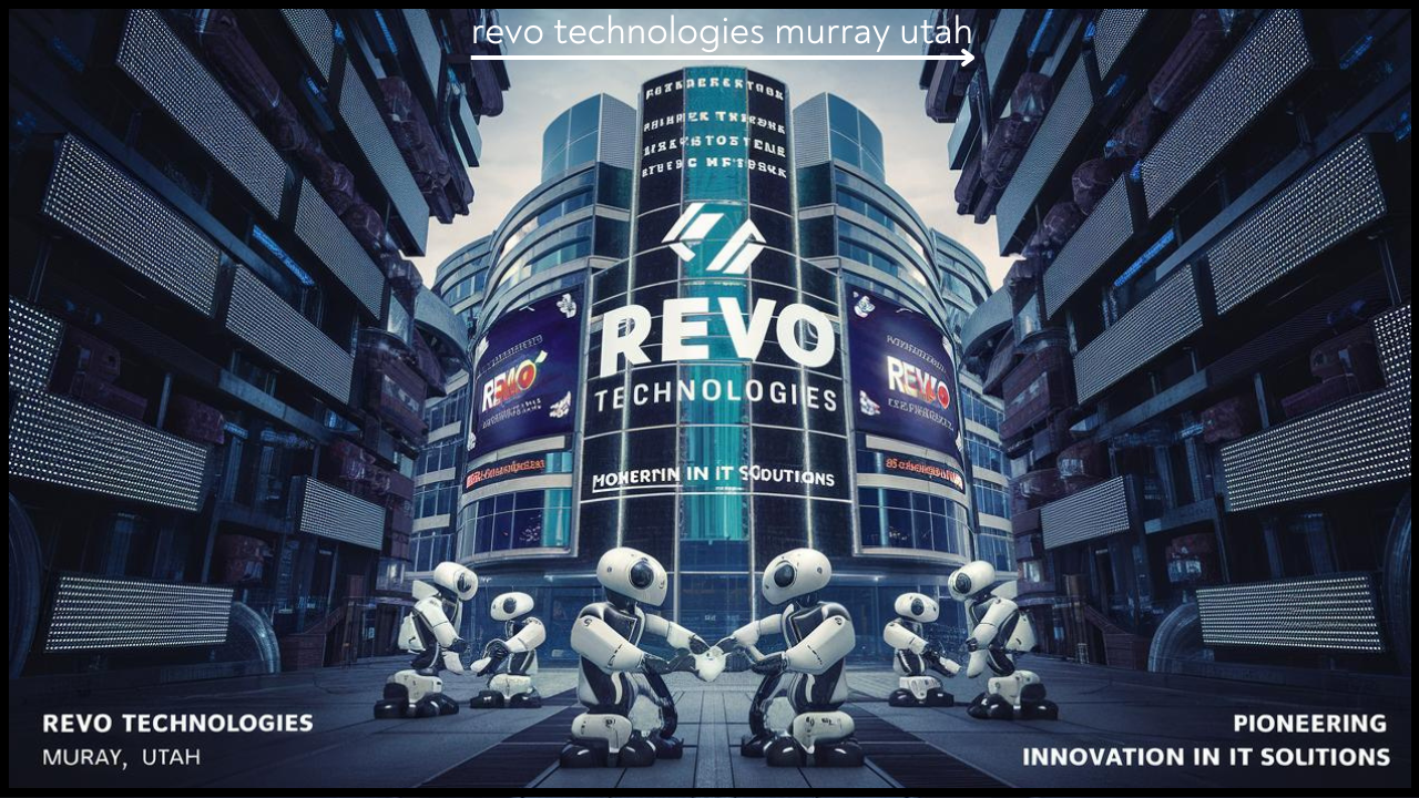 Read more about the article Understanding Revo Technologies Murray, Utah: Innovations in Modern Technology